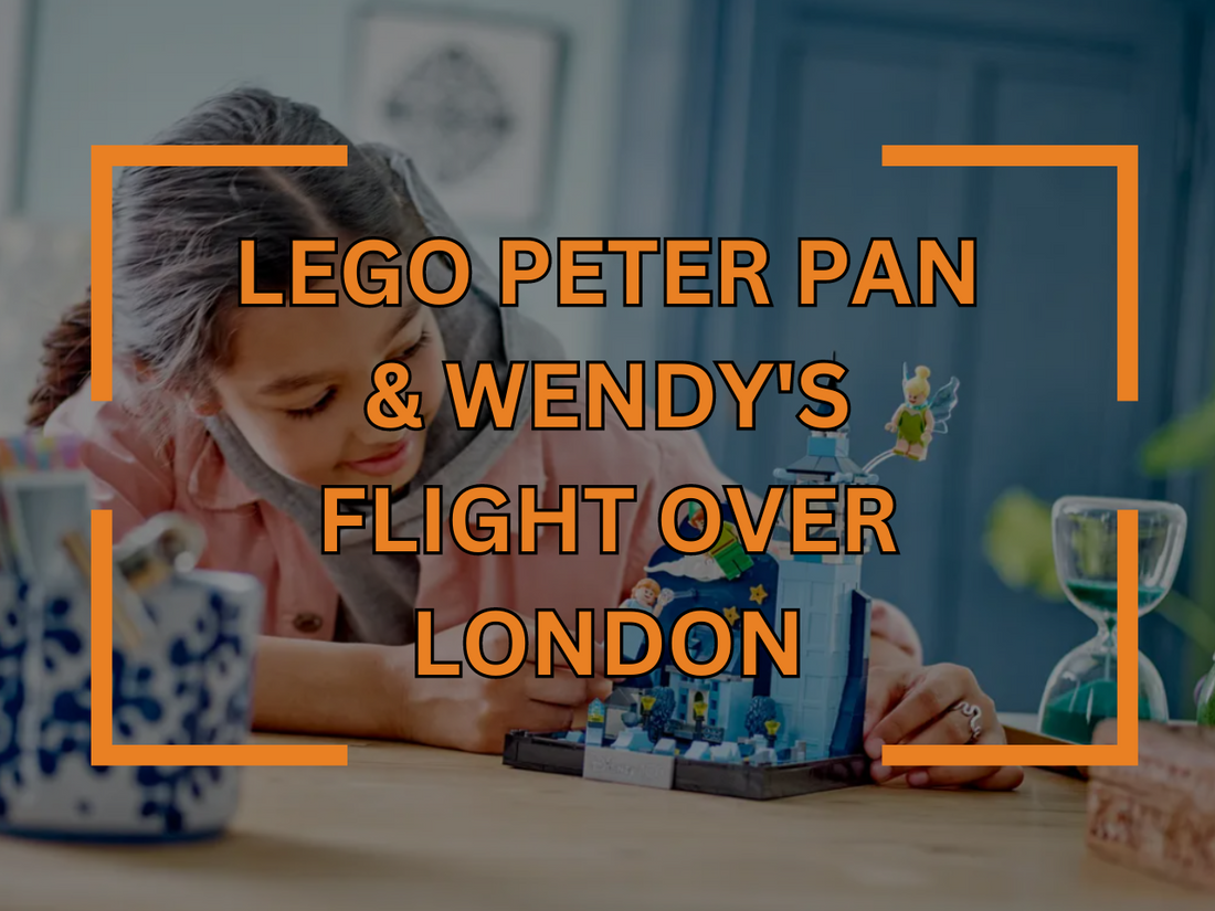 LEGO Peter Pan & Wendy’s Flight Over London 43232 Set Review - Building a Second Star to the Right