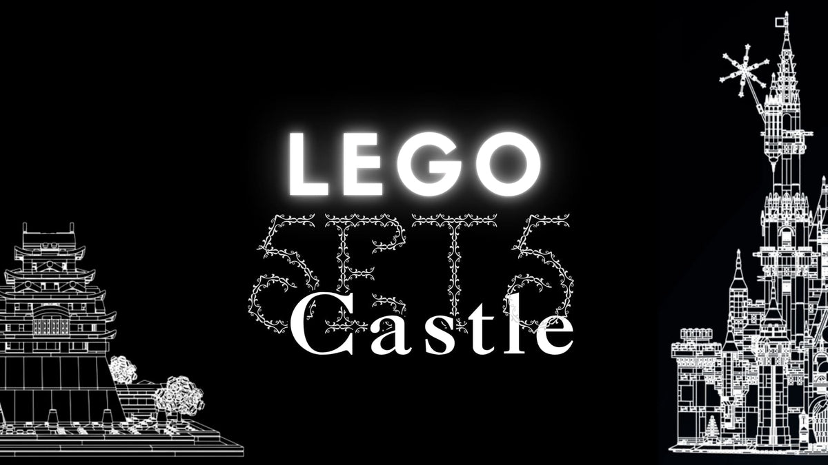 LEGO Castle Sets Guide from Classic to Movie Designs | LeLightGo